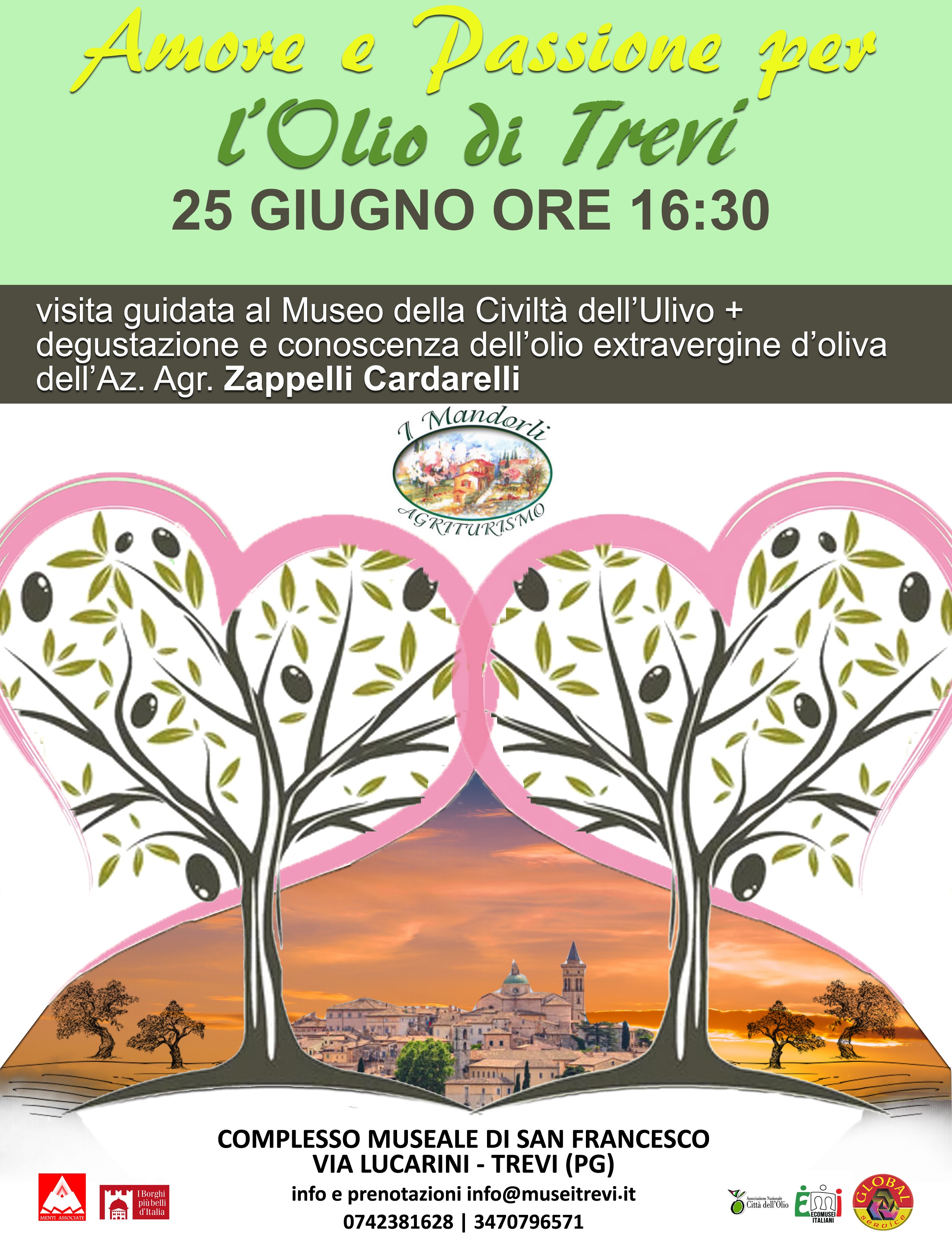 AMORE E PASSIONE PER L'OLIO DI TREVI  25 GIUGNO | ORE 16:30  Complesso Museale di San Francesco, via Lucarini, Trevi (PG)