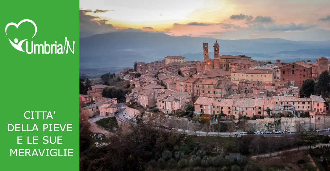 Città della Pieve e le sue meraviglie - PG