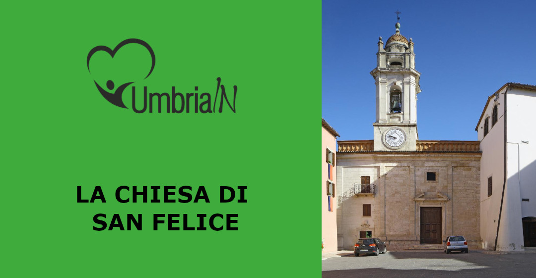 La chiesa di San Felice - PG