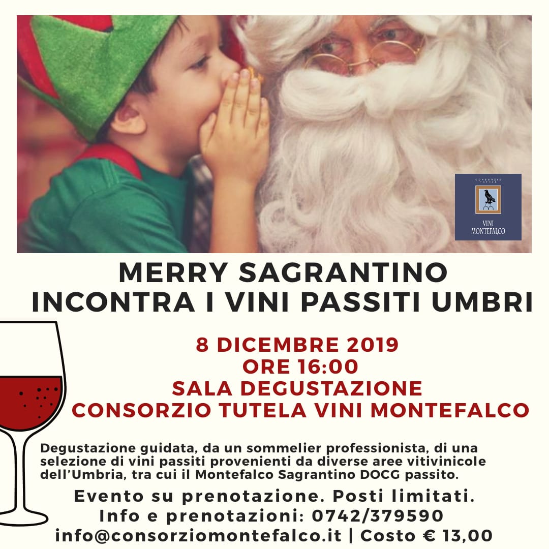 I VINI PASSITI DELL’UMBRIA PROTAGONISTI  DI “MERRY SAGRANTINO”:  DOMENICA 8 DICEMBRE  DEGUSTAZIONE GUIDATA A MONTEFALCO (PERUGIA)